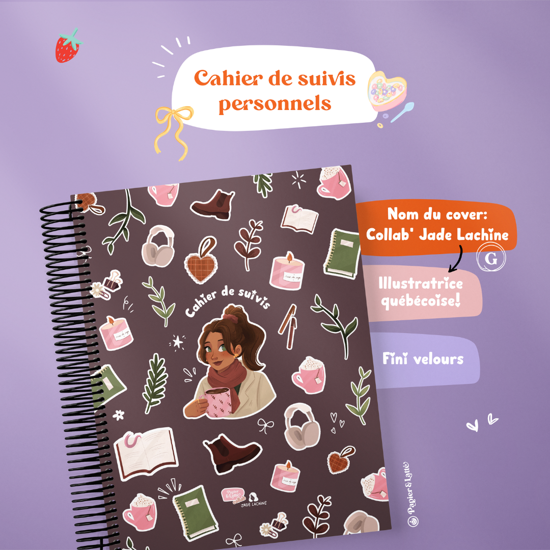 Cahier de survis personnel grand format sans illustration, ton allié pour une année complète Collab. Jade Lachine- Papier Latté
